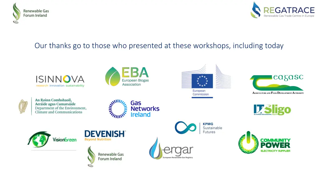 our thanks go to those who presented at these