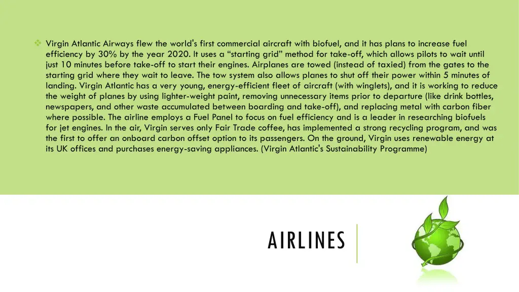 virgin atlantic airways flew the world s first