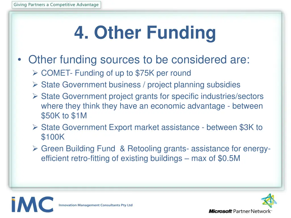 4 other funding