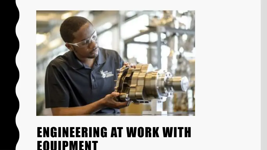 engineering at work with equipment