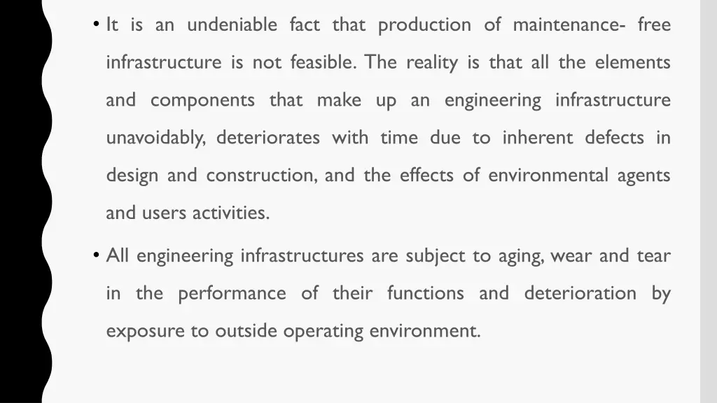 it is an undeniable fact that production