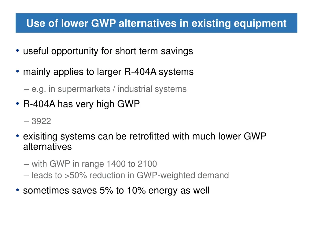 use of lower gwp alternatives in existing