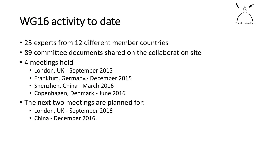 wg16 activity to date wg16 activity to date