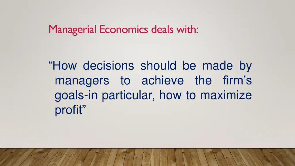managerial economics deals with