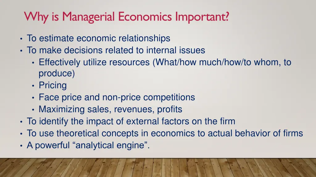 why is managerial economics important
