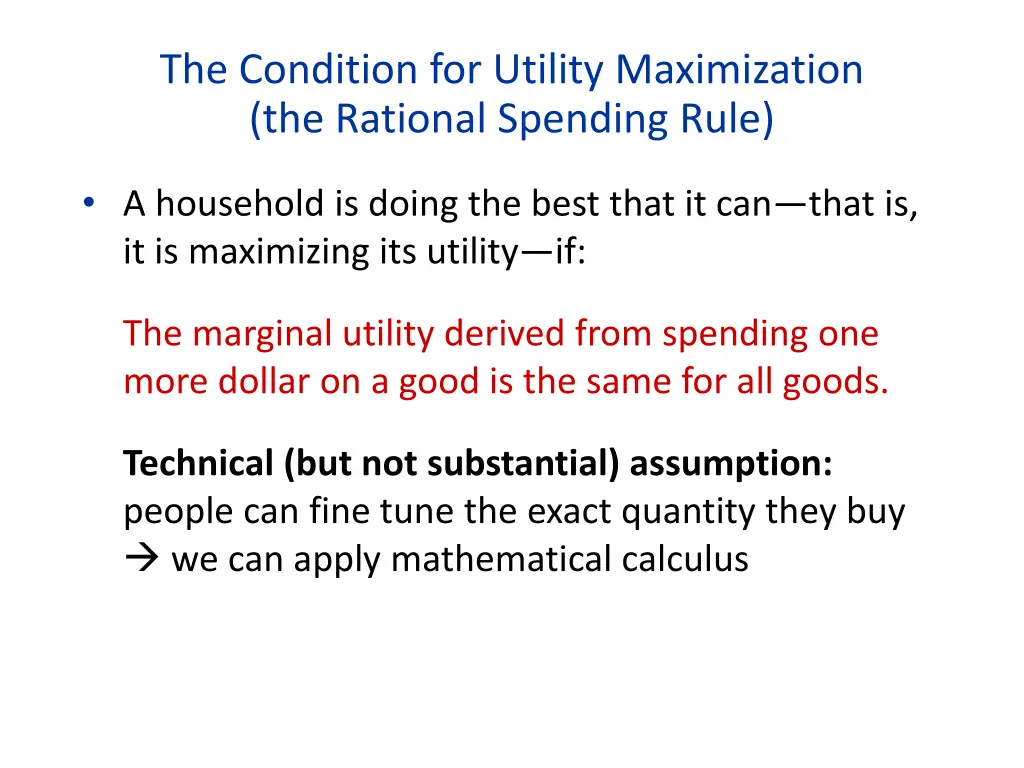 the condition for utility maximization