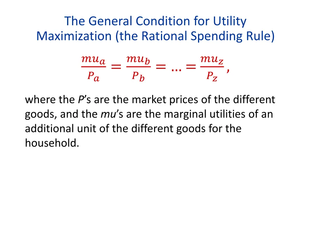 the general condition for utility maximization