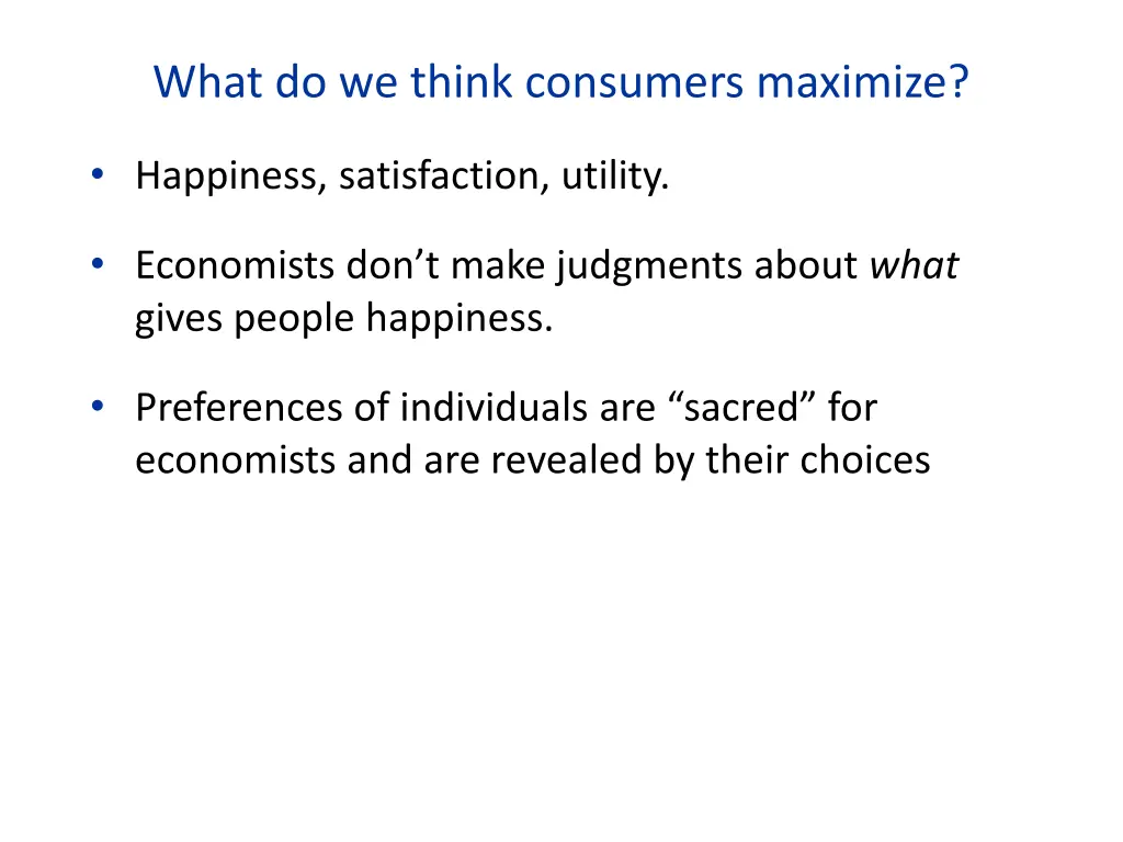 what do we think consumers maximize 1