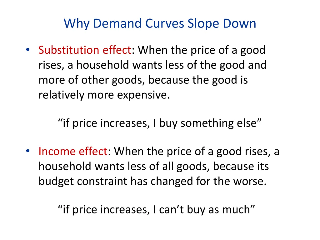why demand curves slope down 1