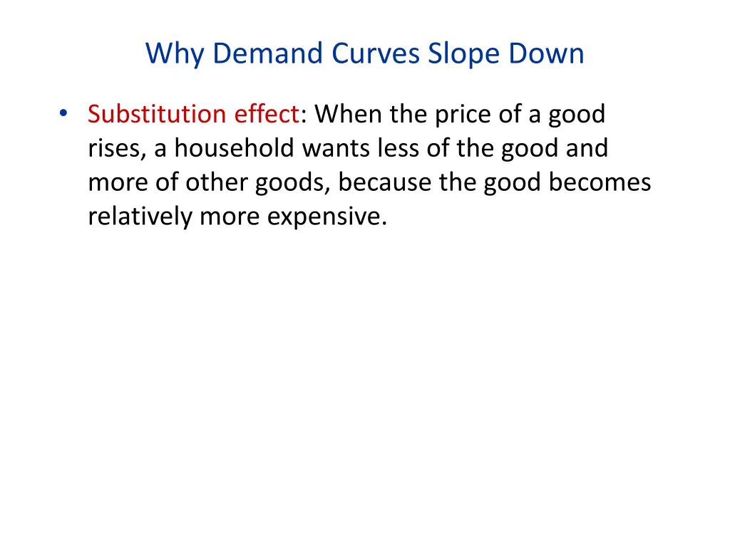 why demand curves slope down