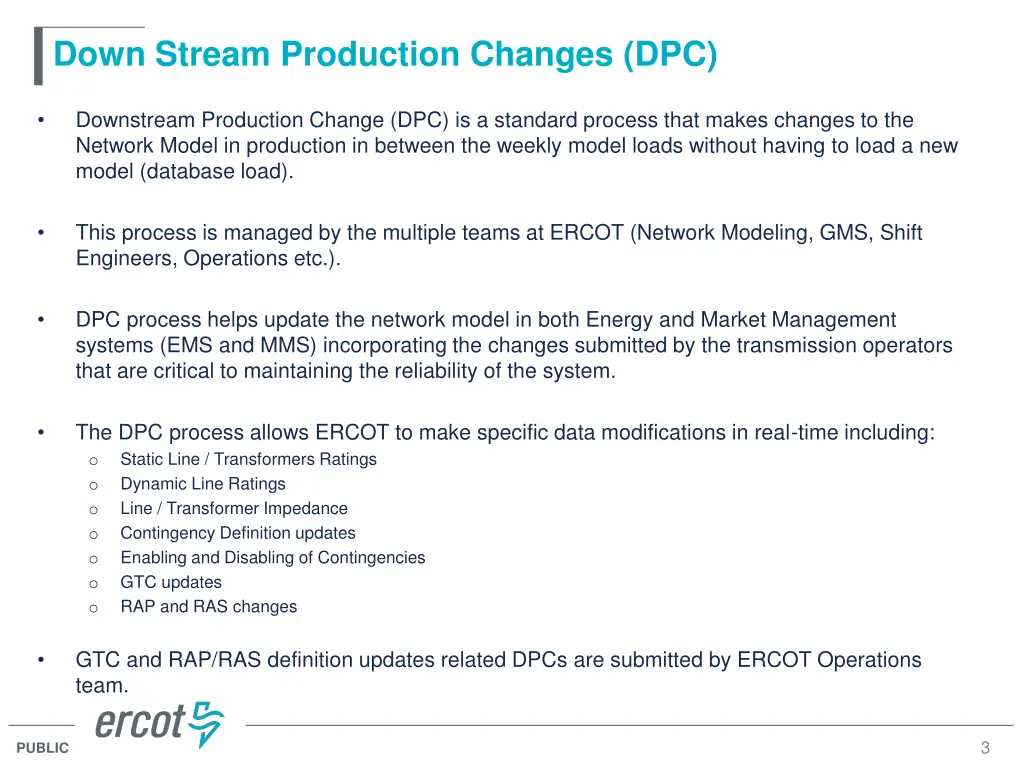 down stream production changes dpc