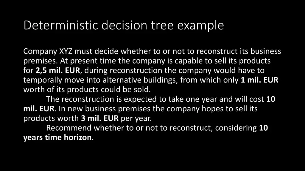 deterministic decision tree example