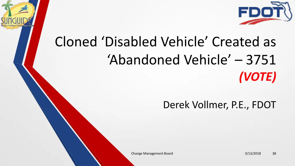 cloned disabled vehicle created as abandoned