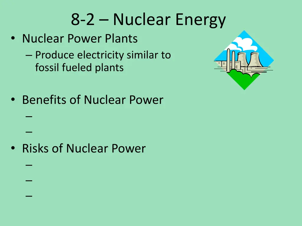 8 2 nuclear energy nuclear power plants produce