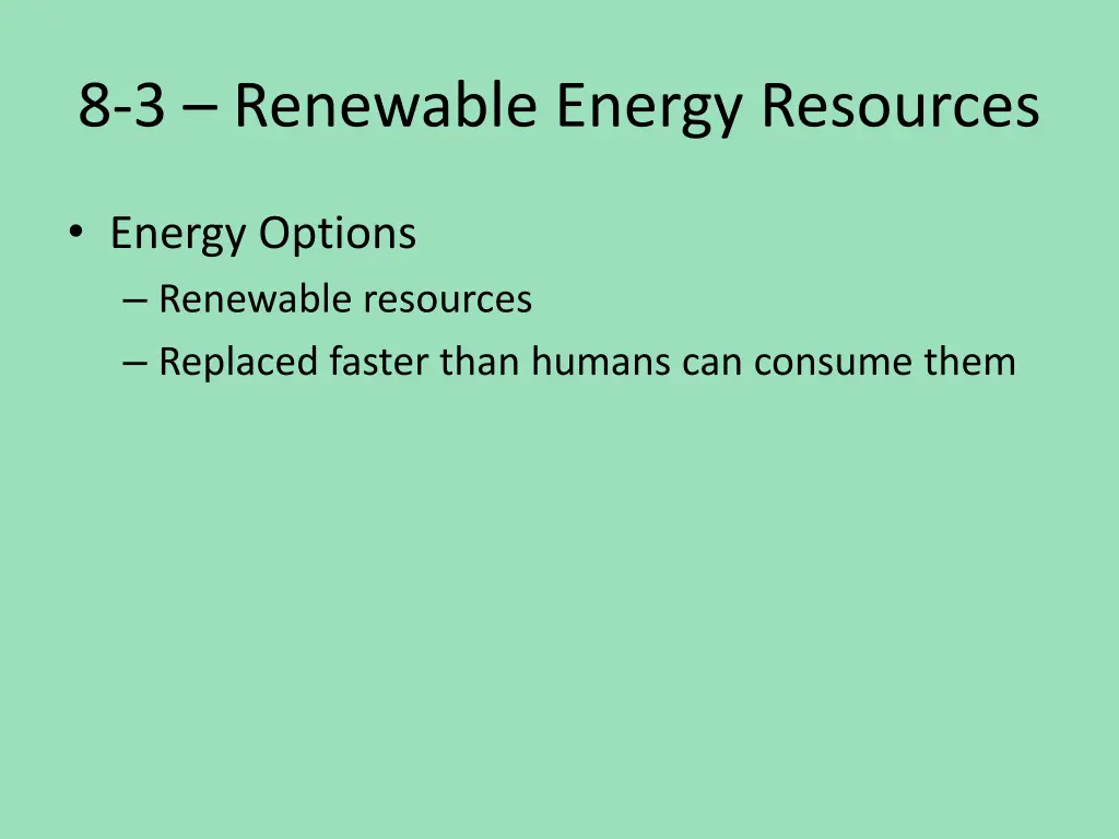 8 3 renewable energy resources