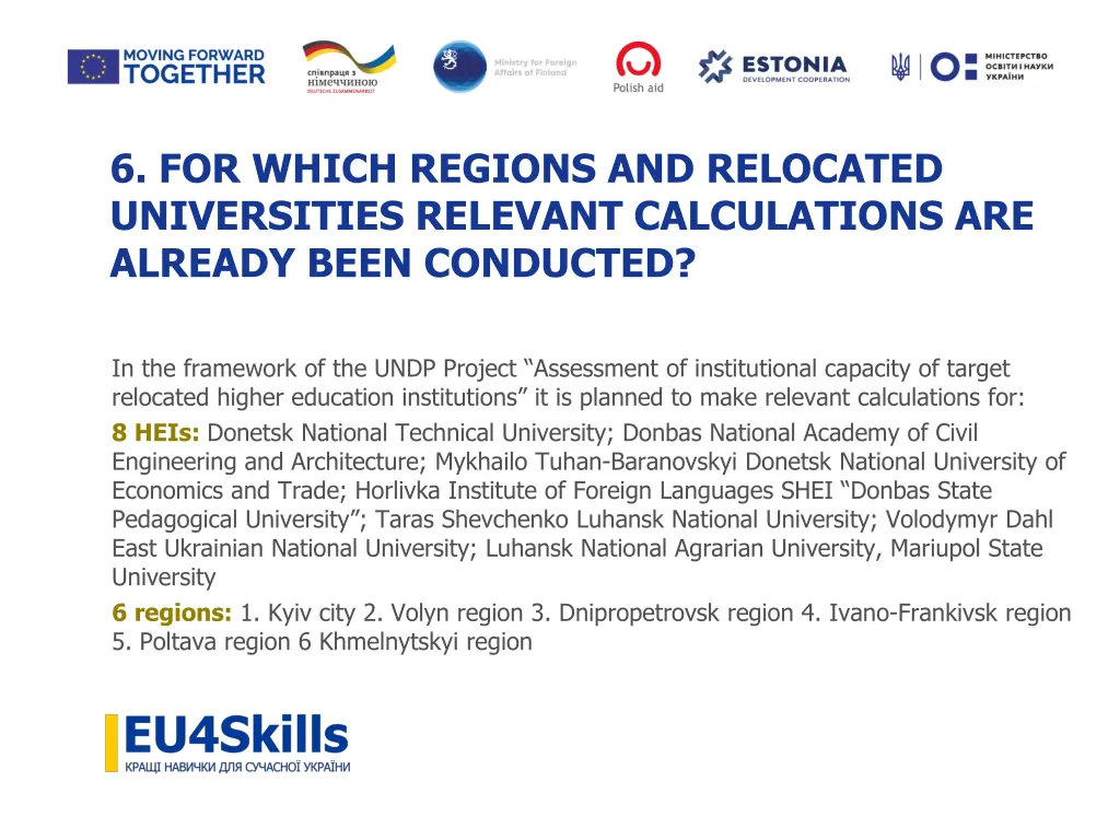 6 for which regions and relocated universities