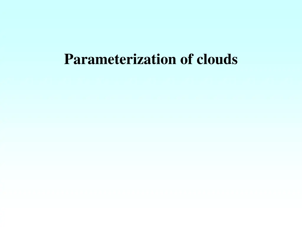 parameterization of clouds