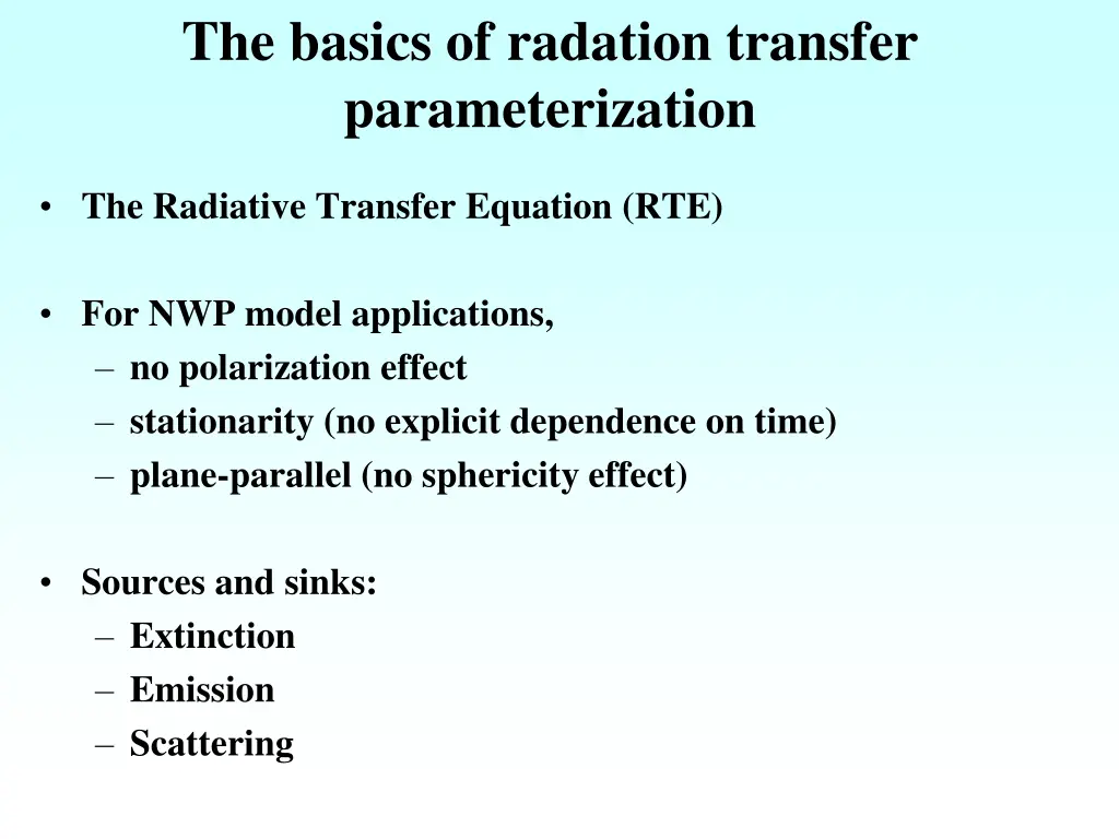 the basics of radation transfer parameterization