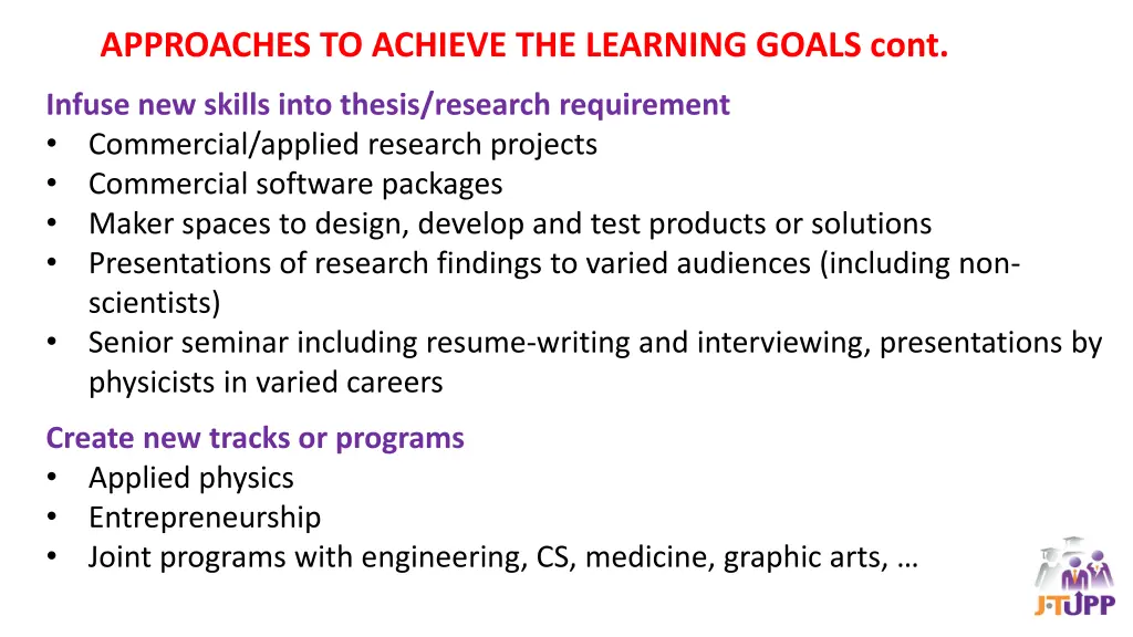 approaches to achieve the learning goals cont 1