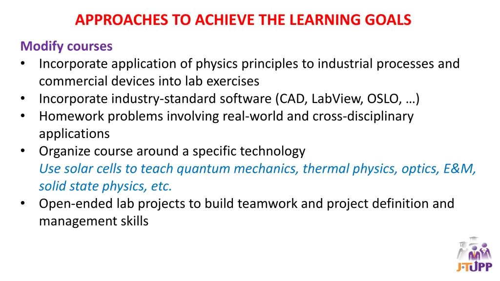 approaches to achieve the learning goals