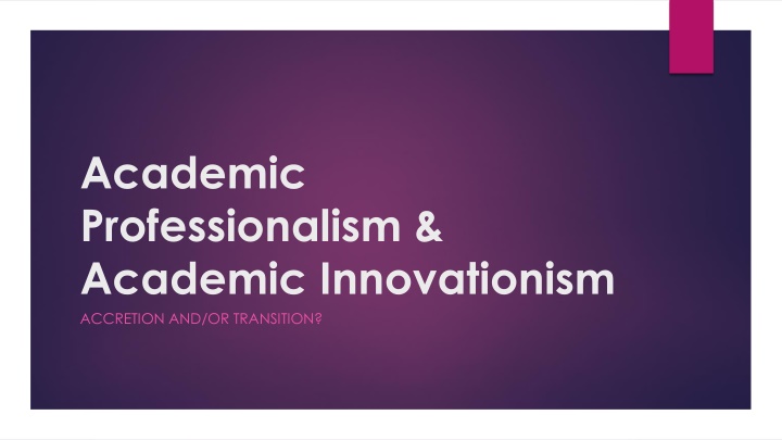 academic professionalism academic innovationism
