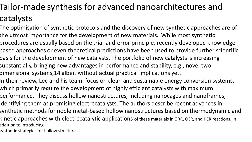 tailor made synthesis for advanced