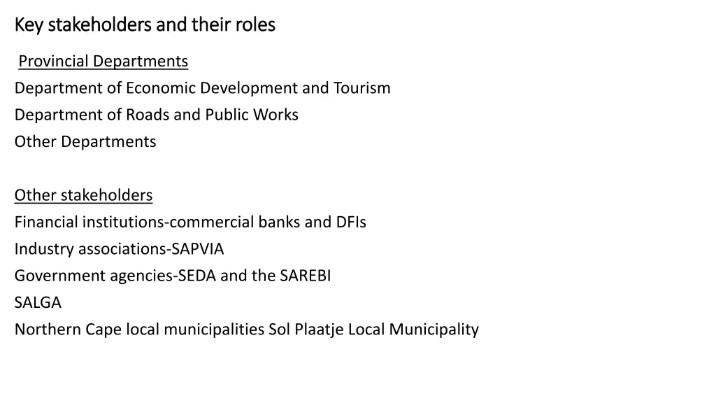 key stakeholders and their roles key stakeholders