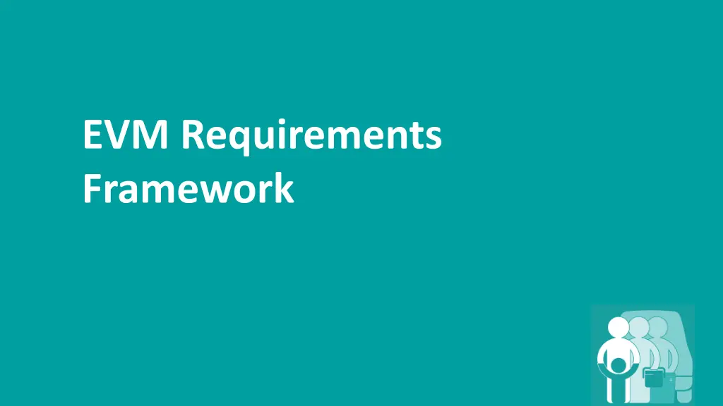 evm requirements framework