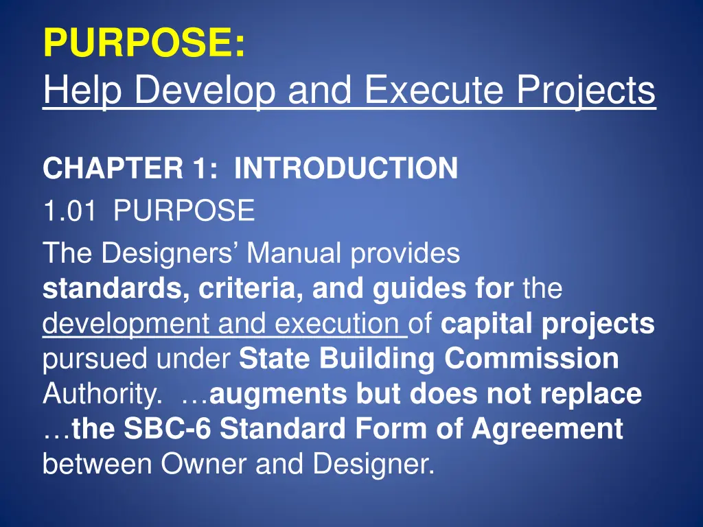 purpose help develop and execute projects