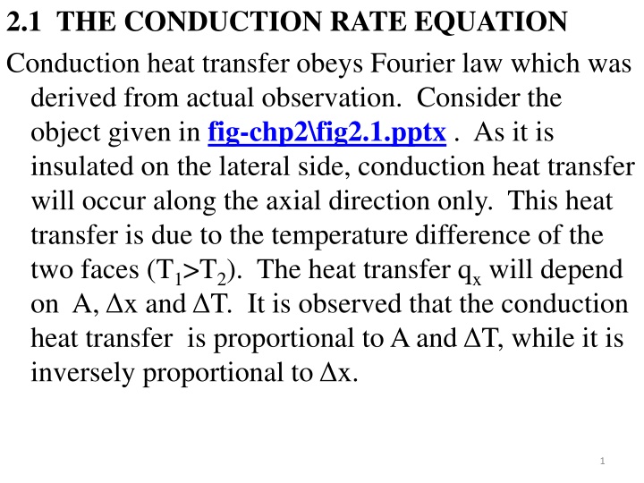 2 1 the conduction rate equation conduction heat