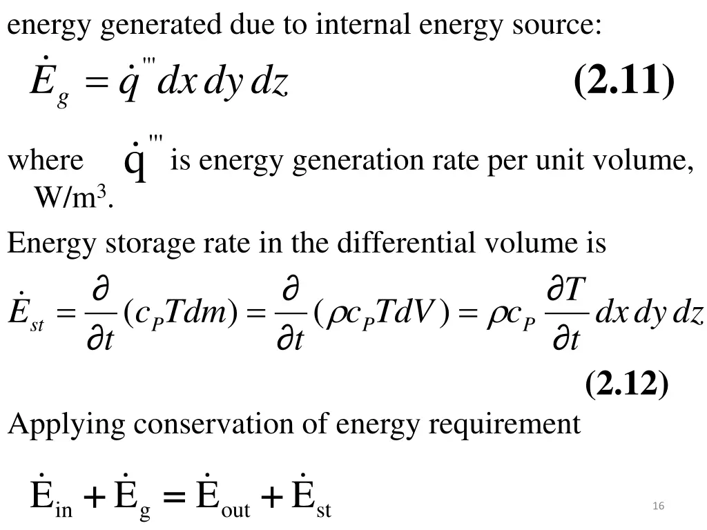 energy generated due to internal energy source