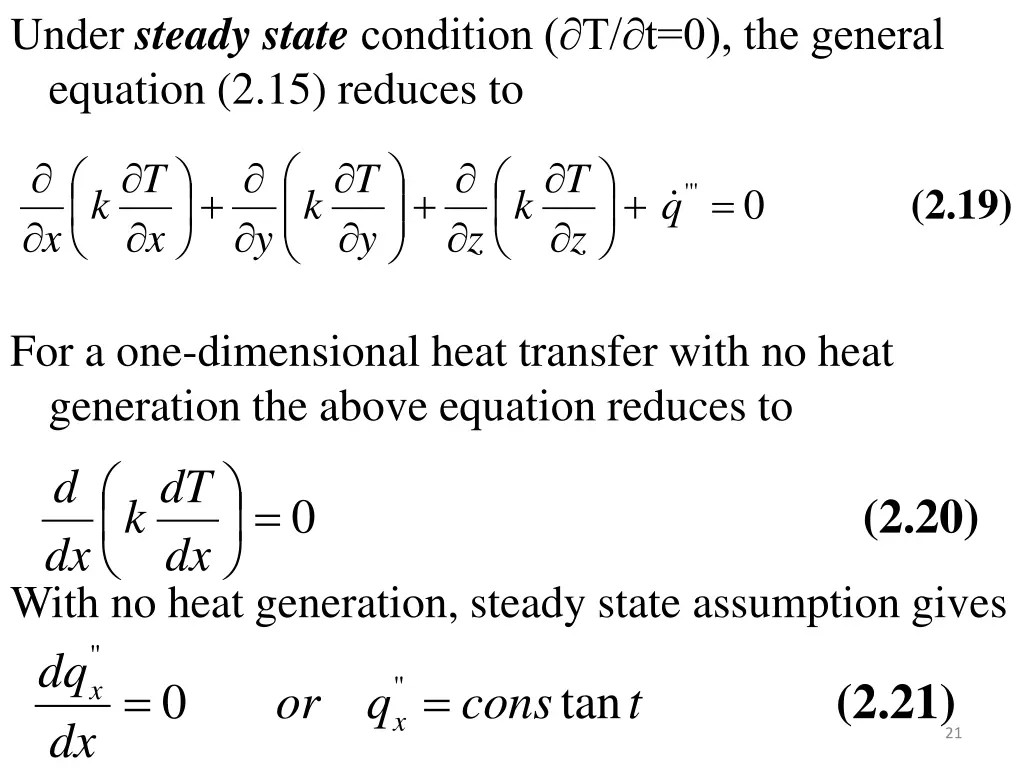 under steady state condition t t 0 the general