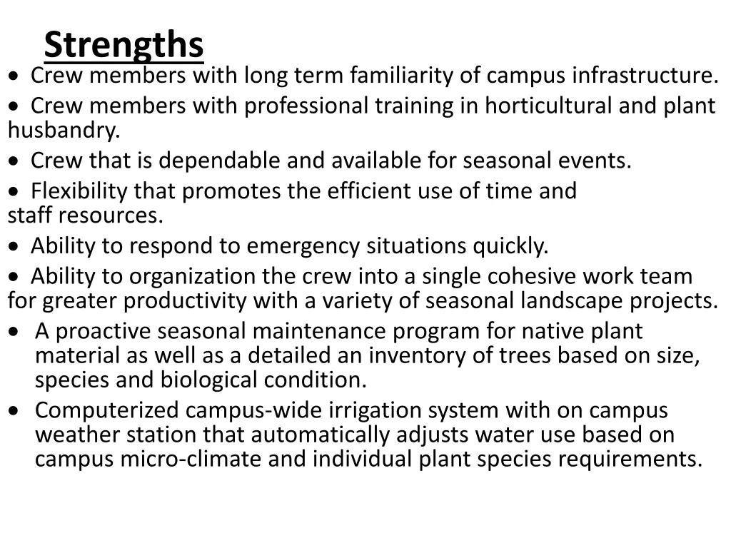 strengths crew members with long term familiarity