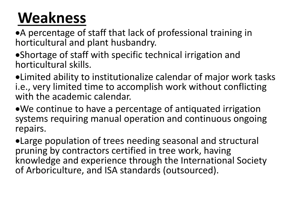 weakness a percentage of staff that lack
