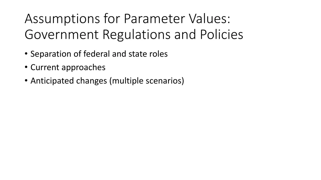 assumptions for parameter values government