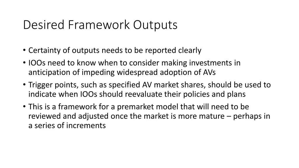desired framework outputs