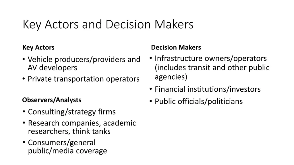 key actors and decision makers