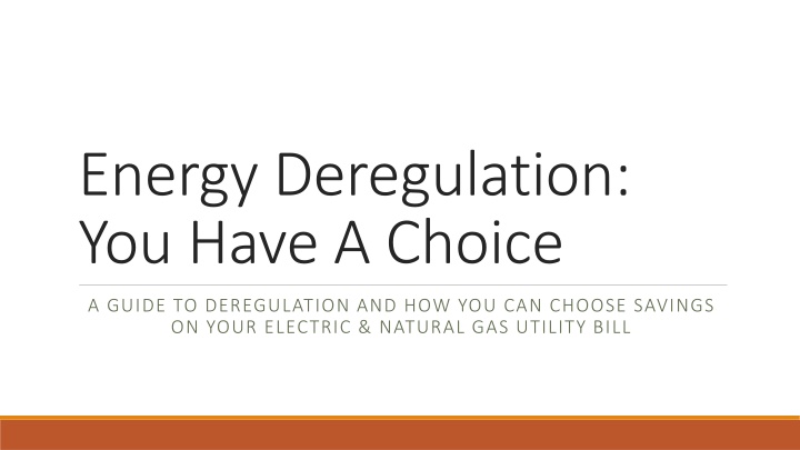 energy deregulation you have a choice