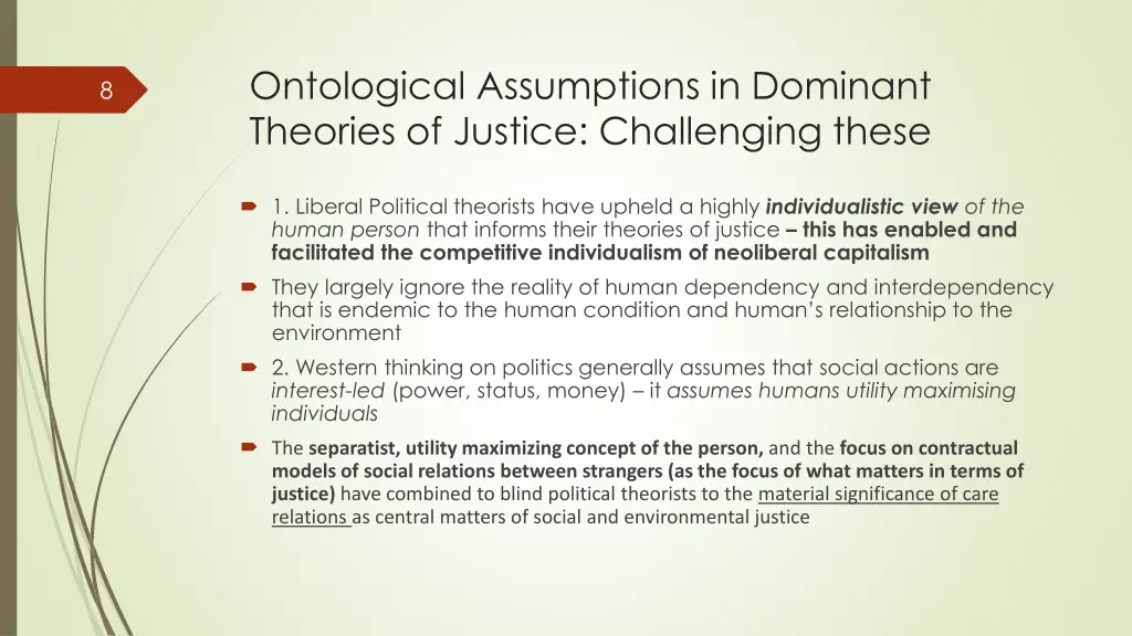 ontological assumptions in dominant theories