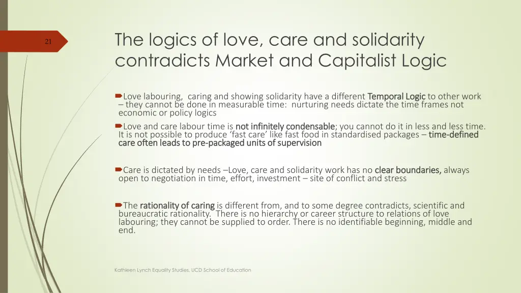 the logics of love care and solidarity