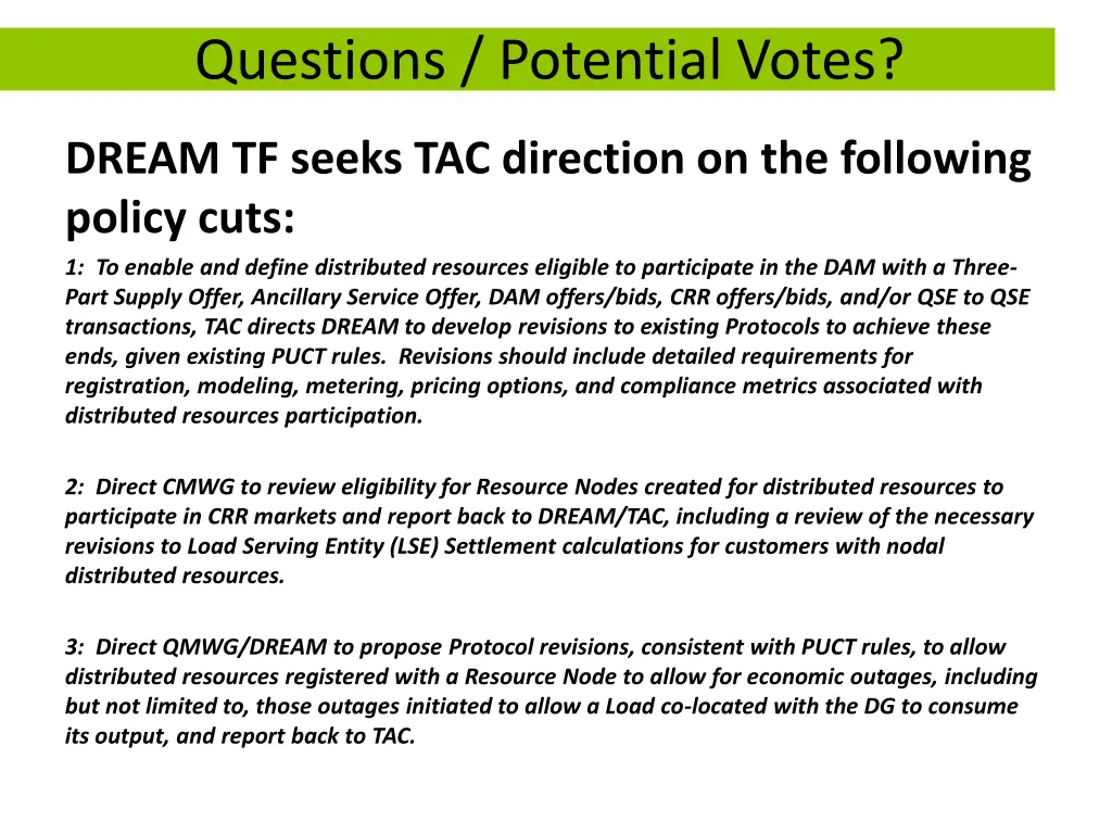 questions potential votes