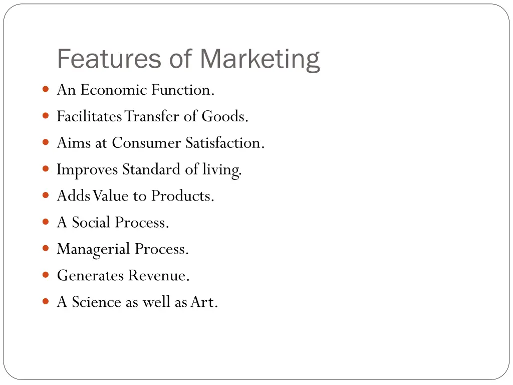 features of marketing an economic function