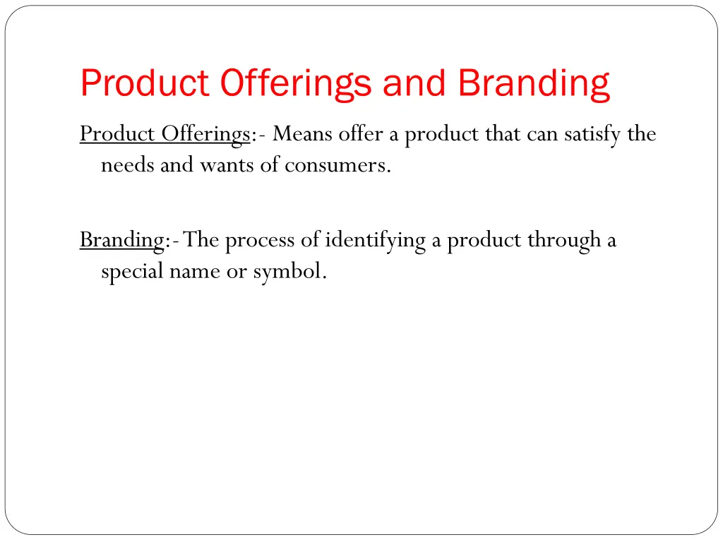 product offerings and branding