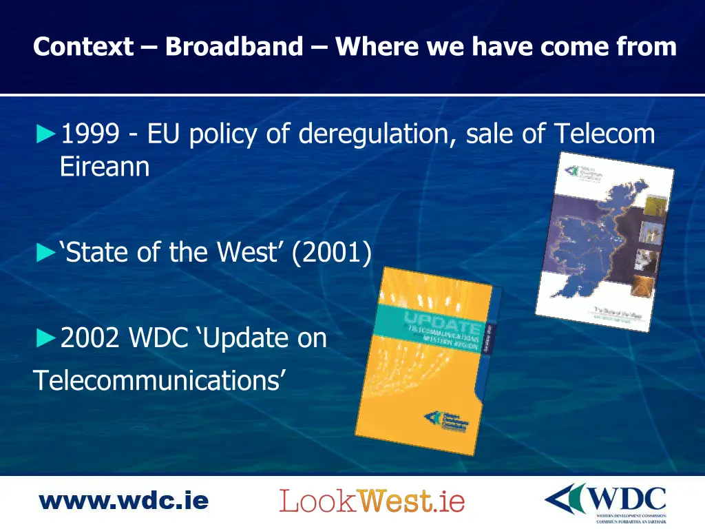 context broadband where we have come from