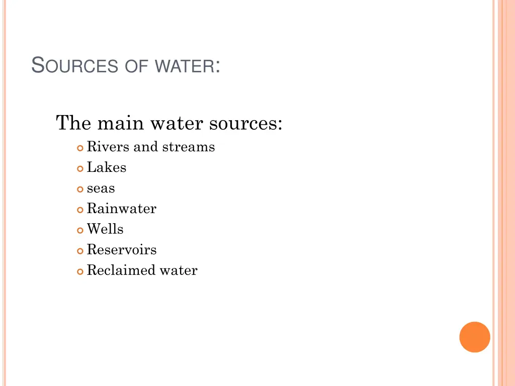 s ources of water
