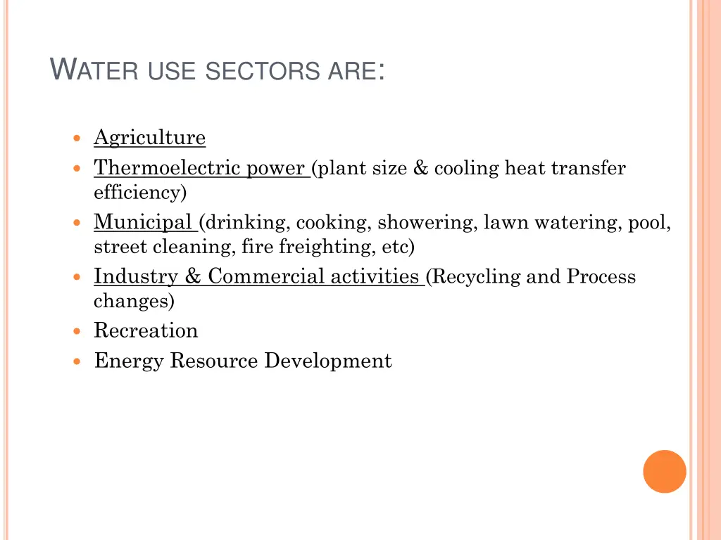 w ater use sectors are