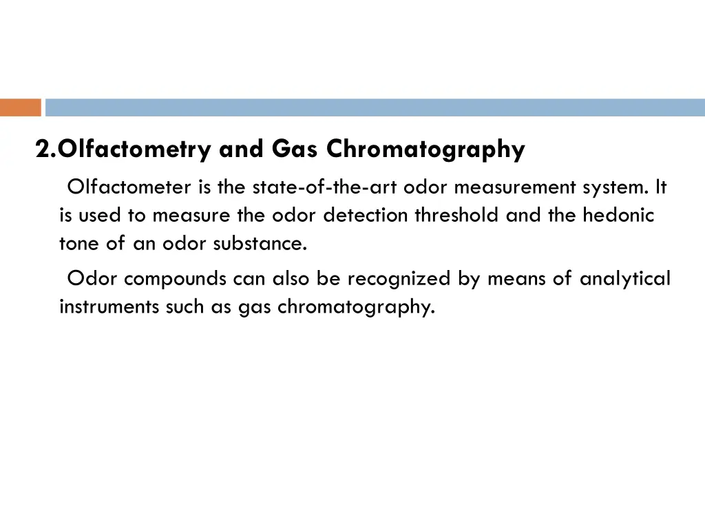 2 olfactometry and gas chromatography