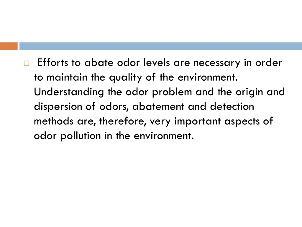 efforts to abate odor levels are necessary