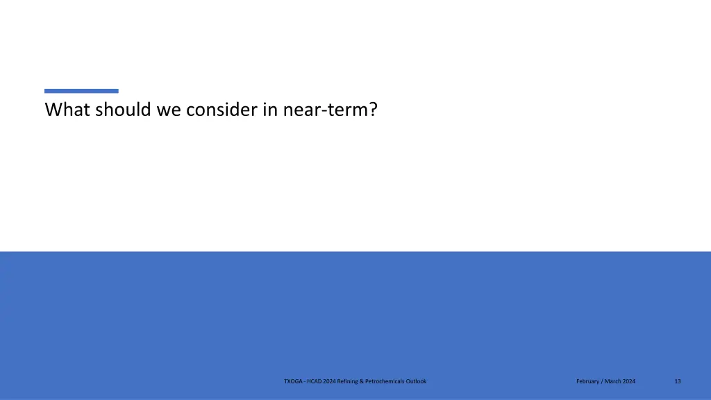 what should we consider in near term