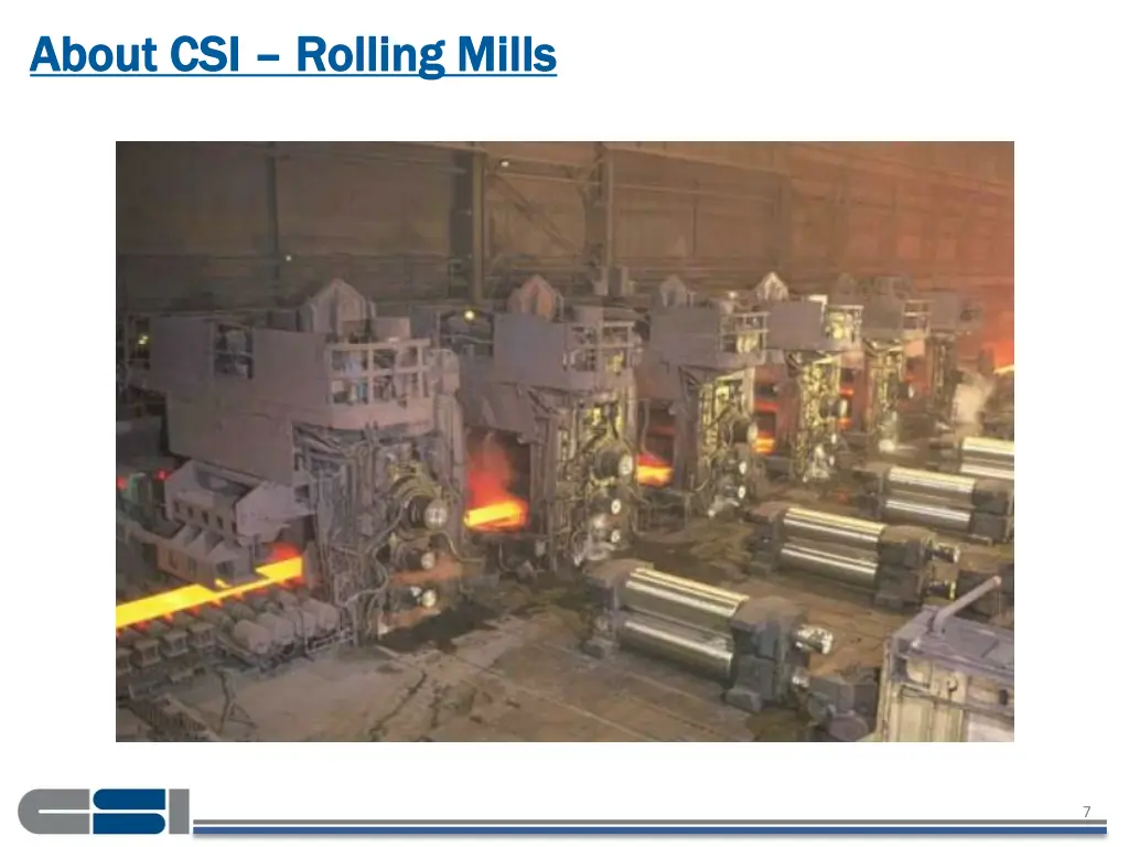 about csi about csi rolling mills